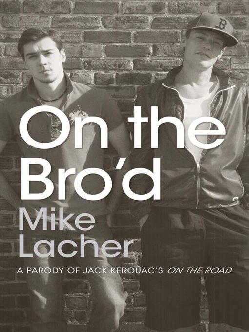 Title details for On the Bro'd by Mike Lacher - Available